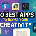 10 Best Apps to Boost Your Creativity