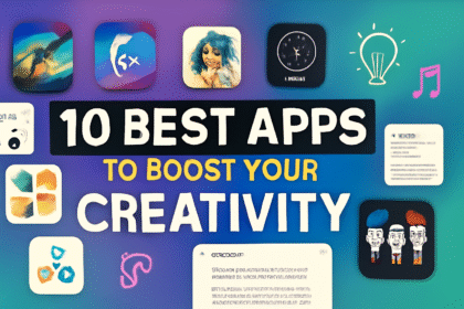 10 Best Apps to Boost Your Creativity